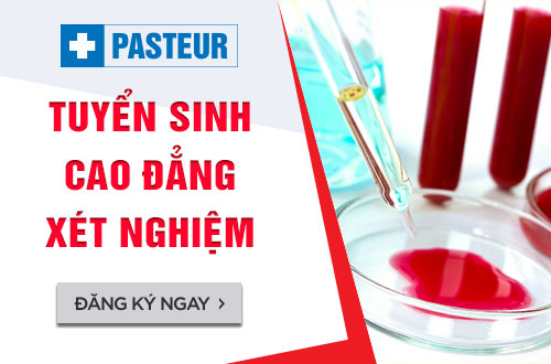 Trường Cao đẳng Y Dược Pasteur thông báo tuyển sinh Cao đẳng Xét nghiệm
